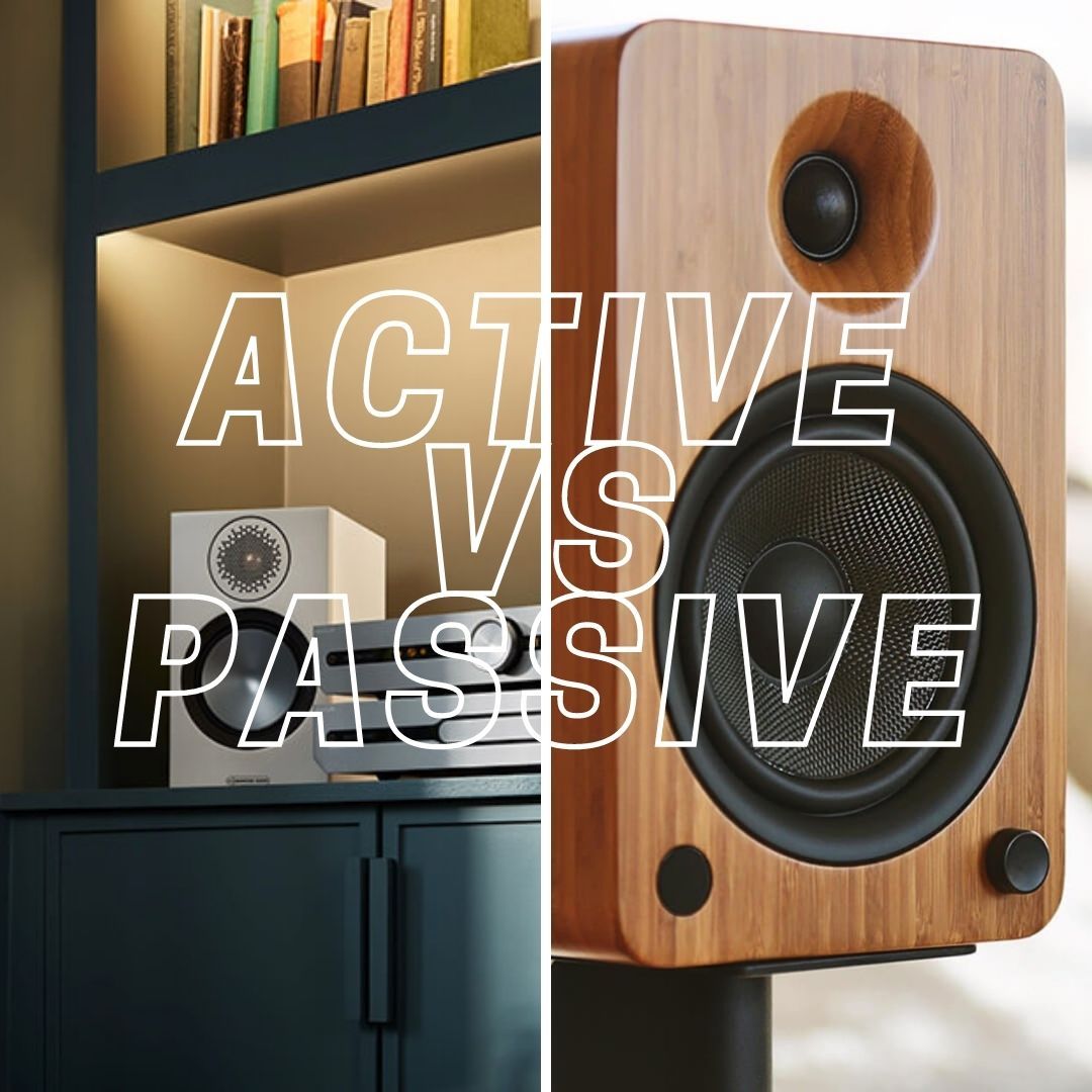 Active vs Passive Speakers - Which Are Best?